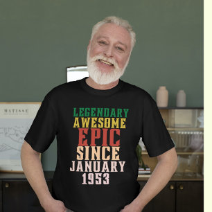 Legendary phantastisch epic seit Januar 1953 70. T-Shirt
