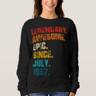Legendary Phantastisch Epic Seit Juli 1957 Retro S Sweatshirt