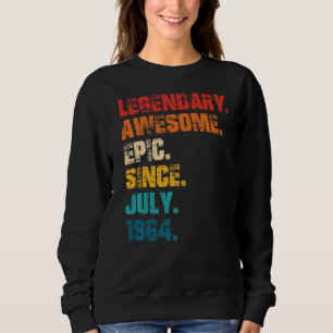 Legendary Phantastisch Epic Seit Juli 1964 Retro S Sweatshirt