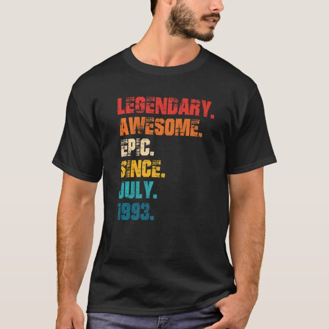 Legendary Phantastisch Epic Seit Juli 1993 Retro S T-Shirt (Vorderseite)