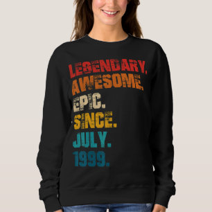 Legendary Phantastisch Epic Seit Juli 1999 Retro S Sweatshirt