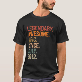 Legendary Phantastisch Epic Seit Juli 2012 12. Geb T-Shirt