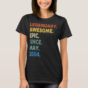 Legendary Phantastisch Epic Seit Mai 2004 Geburtst T-Shirt
