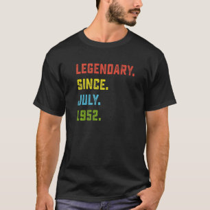 Legendary seit Juli 1952 70 Jahre T-Shirt