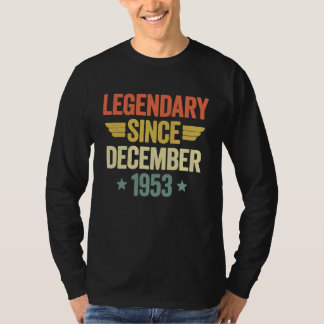 Legendary Since December 1953 T-Shirt
