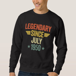 Legendary Since July 1950 Sweatshirt