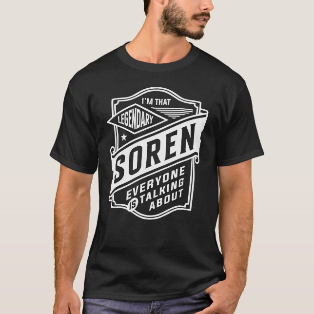 Legendary Soren Personalisiert Name Soren T-Shirt (Vorderseite)