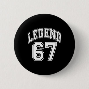 Legende 67 Number Varsity Team - 67. Geburtstag Un Button