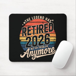 Legende ist 2026 in Rente Nicht mehr mein Problem Mousepad