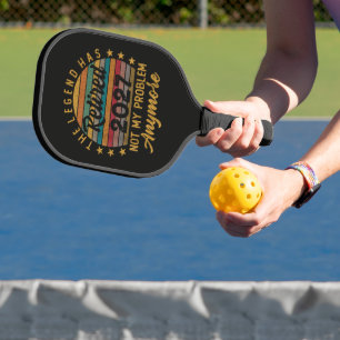 Legende ist 2027 in Rente Nicht mehr mein Problem Pickleball Schläger
