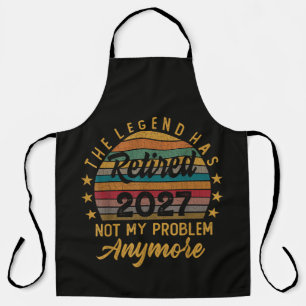 Legende ist 2027 in Rente Nicht mehr mein Problem Schürze