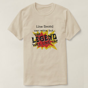 Legende lebt auf Ruhestand oder Auf Wiedersehen T-Shirt