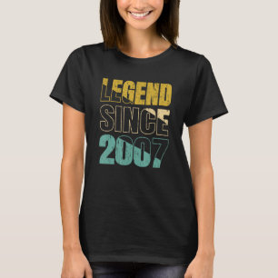 Legende seit 2007 Geburtstag Legendär seit 2007 T-Shirt