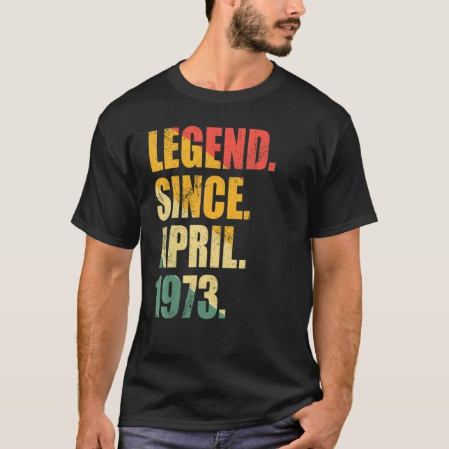Legende seit April 1973 50 Jahre alte Mann Frauen  T-Shirt (Vorderseite)