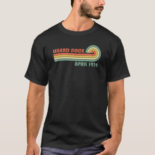 Legende seit April 1974 T-Shirt
