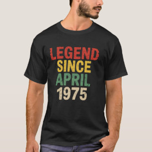 Legende seit April 1975 Bedrängte lustige 48. Gebu T-Shirt