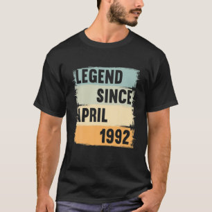 Legende seit April 1992 30 Jahre 30S 30. Geburtsta T-Shirt