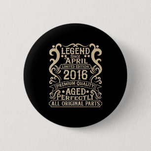 Legende seit April 2016, perfekt gealtert 10 Jahre Button