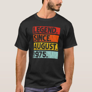 Legende seit August 1975 Vintag 47 Jahre alt 47. T-Shirt