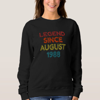 Legende seit August 1988 Retro Birthday Sweatshirt