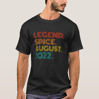 Legende seit August 2022 Geboren im August 2022 Ge T-Shirt