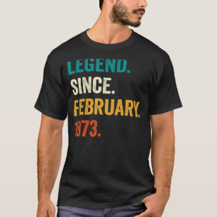 Legende seit Februar 1973 50. Tag 50 Jahre alt T-Shirt