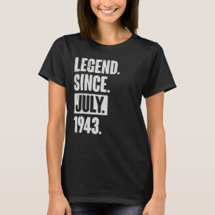 Legende seit Juli 1943 79 Jahre alt 79. Geburtstag T-Shirt