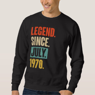 Legende seit Juli 1970 52 Jahre alt 52. Geburtstag Sweatshirt
