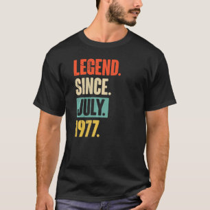 Legende seit Juli 1977 45 Jahre 45 Jahre 45. Gebur T-Shirt