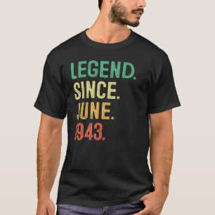 Legende seit Juni 1943 80. Geburtstag 80 Jahre alt T-Shirt