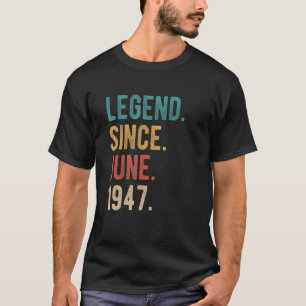 Legende seit Juni 1947 75 Jahre alter Tag 75. Gebu T-Shirt
