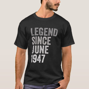 Legende seit Juni 1947 Phantastisch 74 Jahre alt 7 T-Shirt