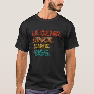 Legende Seit Juni 1965 T-Shirt Vintag 1965 Anniver
