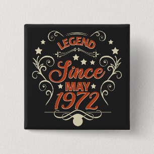 Legende seit Mai 1972. Sprüche zum 50. Geburtstag Button