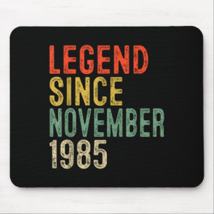 Legende seit November 1985 40. Geburtstag 40 Jahre Mousepad