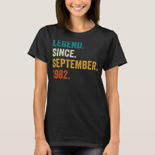 Legende Seit September 1982 40. Geburtstag 40 Jahr T-Shirt
