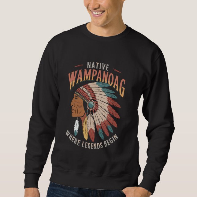 Legenden beginnen Indigenes Erbe Native American  Sweatshirt (Vorderseite)