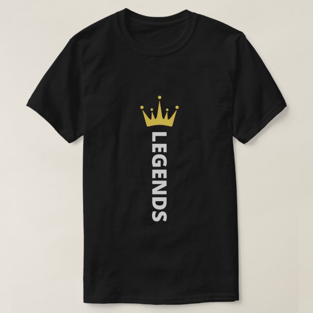 Legenden | Name der Legende mit Kronendesign T-Shirt (Design vorne)