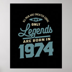 Legenden seit 1974 Geburtstagsgeschenk Poster
