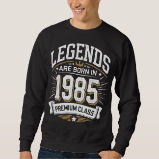 Legenden sind 1985 Geboren - Premium-Klasse Sweatshirt