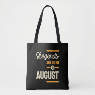 Legenden sind im August Geboren - August Geburtsta