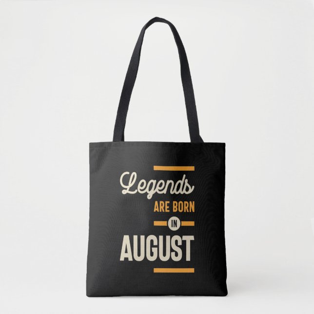 Legenden sind im August Geboren - August Geburtsta (Vorderseite)