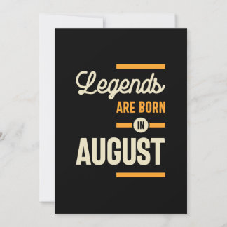 Legenden sind im August Geboren - August Geburtsta Einladung
