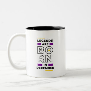 Legenden sind im Dezember geboren Zweifarbige Tasse