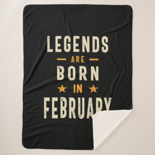 Legenden sind im Februar - Februar Geburtstag Gebo Sherpadecke