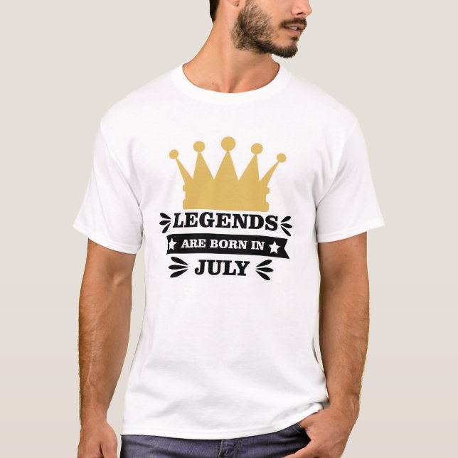 Legenden sind im Juli geboren T-Shirt (Vorderseite)