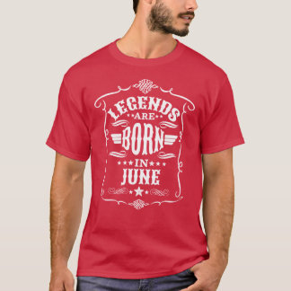 Legenden sind im Juni Geboren (Weißer Text) T-Shirt