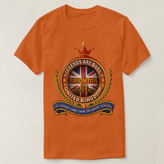 Legenden sind in Brighton und Hove geboren T-Shirt (Design vorne)