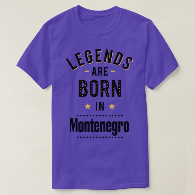 Legenden sind in Montenegro Geboren T-Shirt (Design vorne)