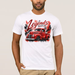 Legenden sterben nie Classic Truck T-Shirt